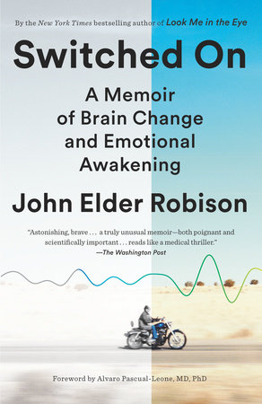Switched On by John Elder Robison