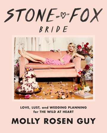 Stone Fox Bride by Molly Rosen Guy