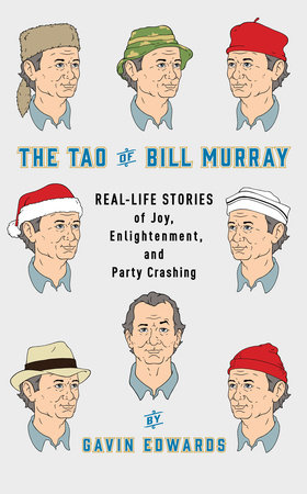 The Tao of Bill Murray by Gavin Edwards and R. Sikoryak