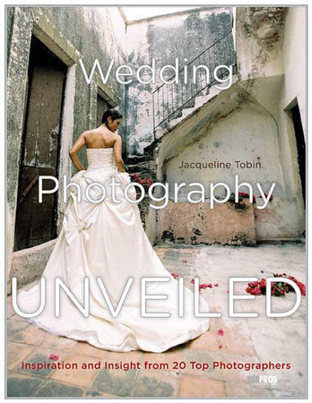 Wedding Photography Unveiled by Jacqueline Tobin