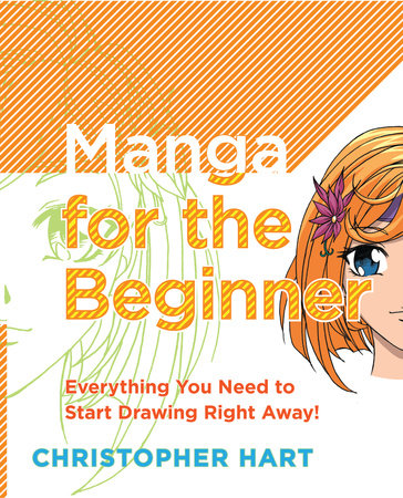 Manga for the Beginner by Christopher Hart