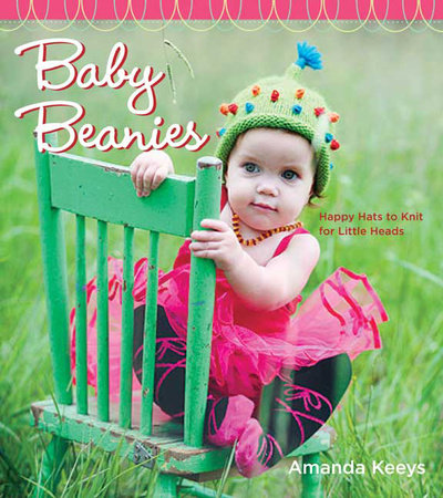 Baby Beanies by Amanda Keeys
