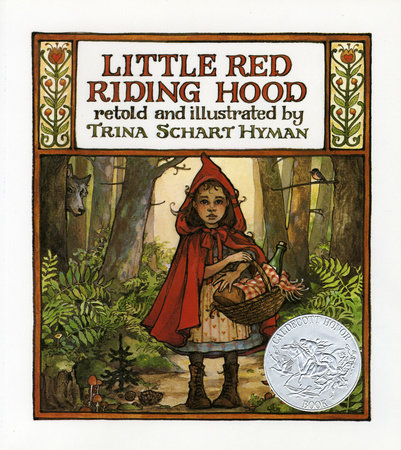 Little Red Riding Hood (40th Anniversary Edition) by Trina Schart Hyman