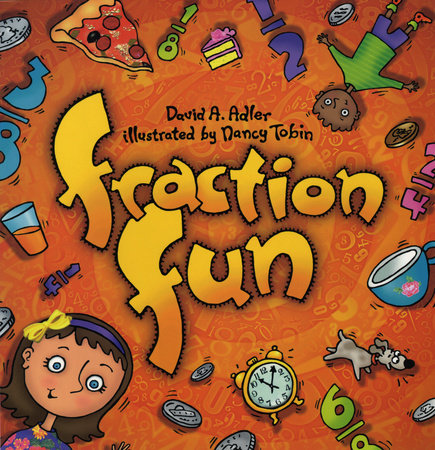 Fraction Fun by David A. Adler
