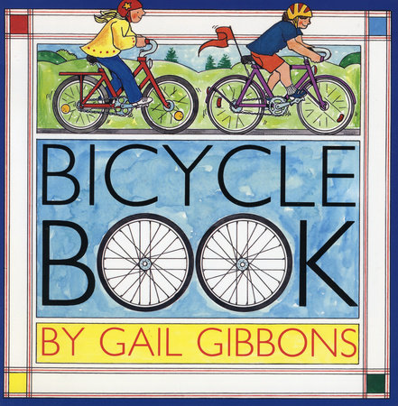 Bicycle Book by Gail Gibbons