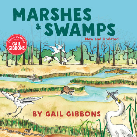 Marshes & Swamps (New & Updated Edition) by Gail Gibbons