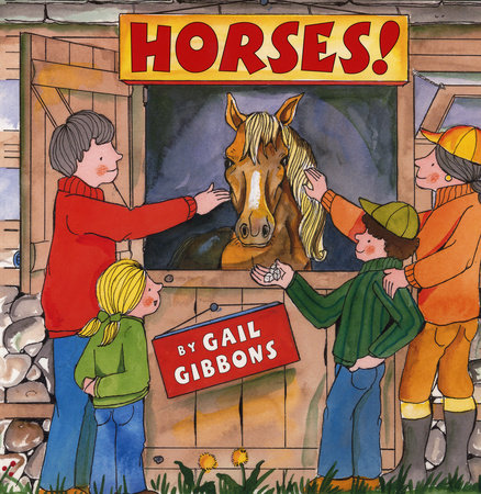 Horses! by Gail Gibbons