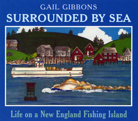 Surrounded By Sea by Gail Gibbons