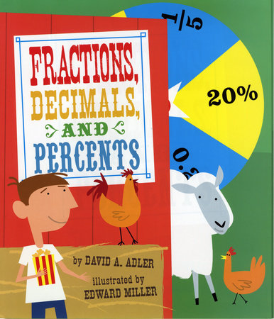 Fractions, Decimals, and Percents by David A. Adler