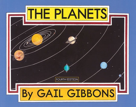 The Planets (Fourth Edition) by Gail Gibbons