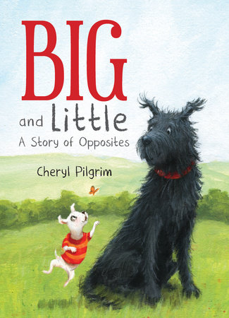 Big and Little by Cheryl Pilgrim