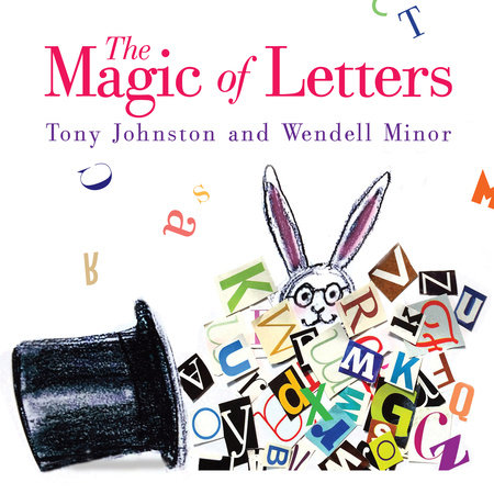 The Magic of Letters by Tony Johnston
