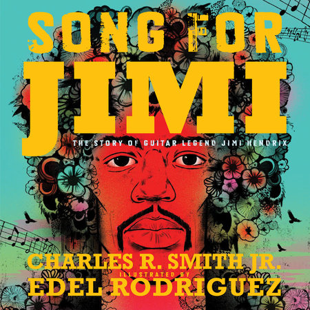 Song for Jimi by Charles R. Smith Jr.