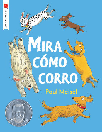 Mira cómo corro by Paul Meisel