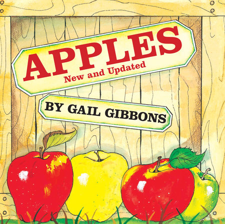 Apples (New & Updated Edition) by Gail Gibbons