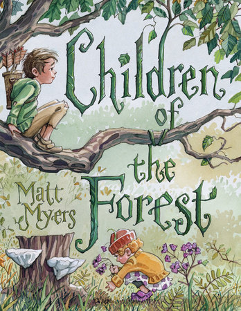 Children of the Forest by Matt Myers
