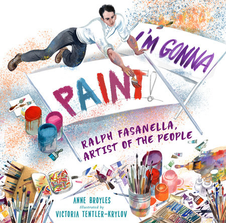 I'm Gonna Paint by Anne Broyles
