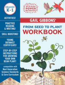 Gail Gibbons' From Seed to Plant Workbook