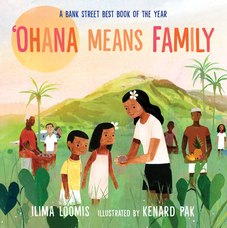 Ohana Means Family by Ilima Loomis