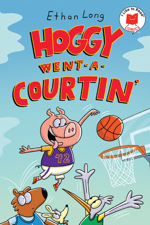 Hoggy Went-A-Courtin' by Ethan Long