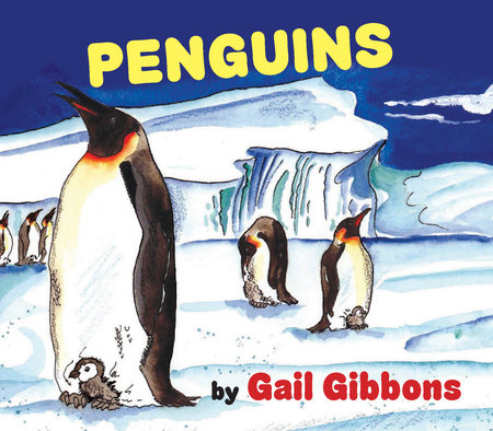 Penguins! by Gail Gibbons