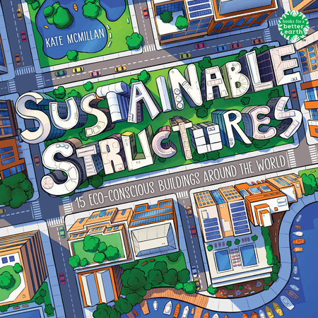 Sustainable Structures by Kate McMillan