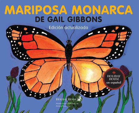 Mariposa monarca by Gail Gibbons