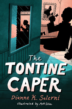 The Tontine Caper by Dianne K. Salerni