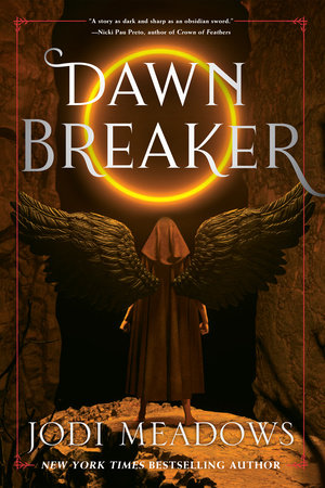 Dawnbreaker by by Jodi Meadows