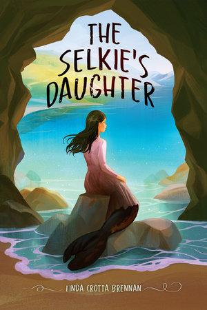 The Selkie's Daughter by Linda Crotta Brennan