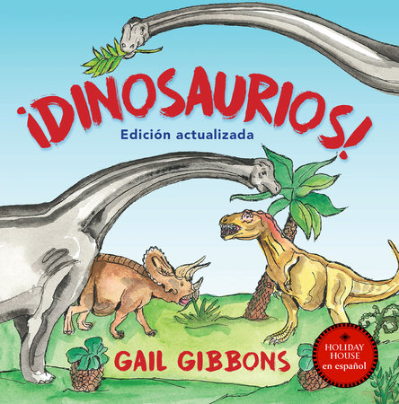 ¡Dinosaurios! by Gail Gibbons