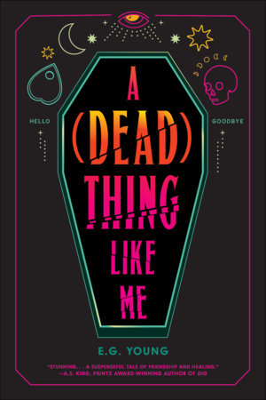 A (Dead) Thing Like Me by E.G. Young