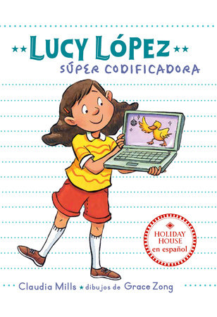 Lucy Lopez: súper codificadora by Claudia Mills