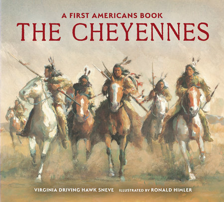 The Cheyennes by Virginia Driving Hawk Sneve
