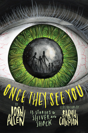 Once They See You by Josh Allen