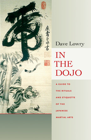 In the Dojo by Dave Lowry