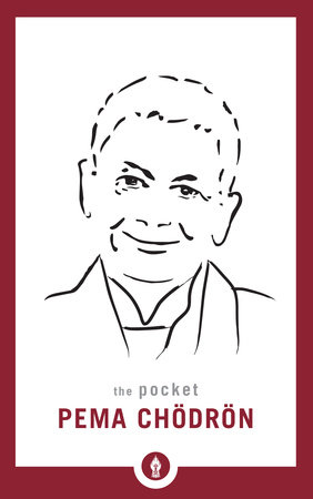 The Pocket Pema Chodron by Pema Chödrön