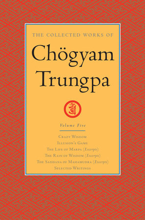 The Collected Works of Chögyam Trungpa: Volume 5 by Chogyam Trungpa