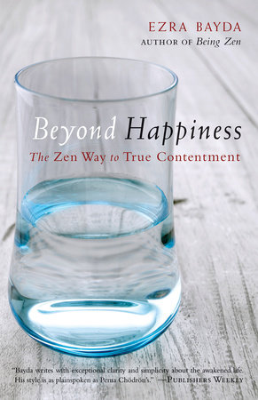 Beyond Happiness by Ezra Bayda