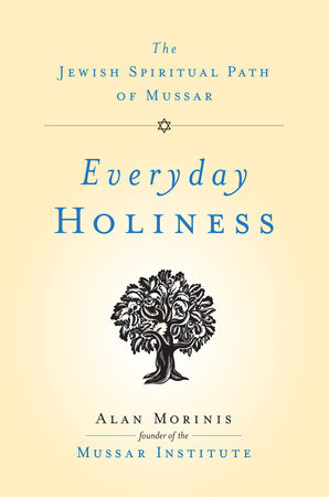 Everyday Holiness by Alan Morinis