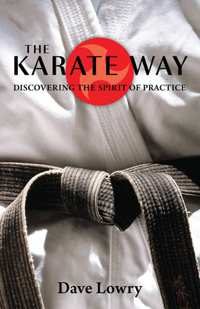 The Karate Way by Dave Lowry