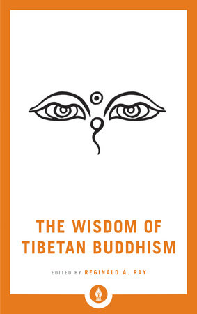The Wisdom of Tibetan Buddhism by 
