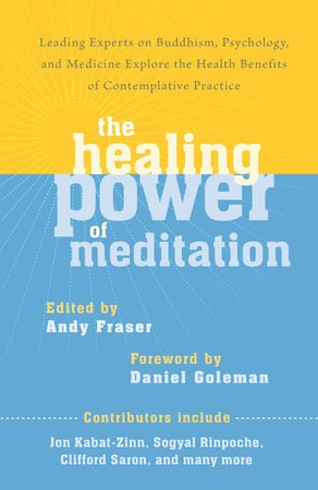 The Healing Power of Meditation by Andy Fraser