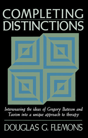 Completing Distinctions by Douglas G. Flemons