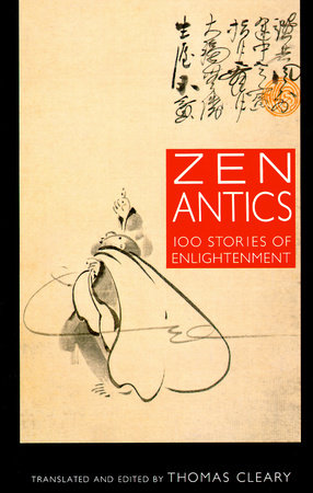 Zen Antics by Thomas Cleary