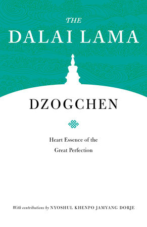 Dzogchen by H.H. the Fourteenth Dalai Lama and Nyoshul Khenpo