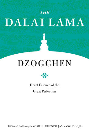 Dzogchen by The Dalai Lama