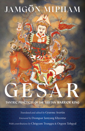 Gesar by Jamgon Mipham