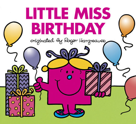 Little Miss Birthday by Roger Hargreaves