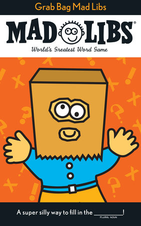 Grab Bag Mad Libs by Roger Price, Leonard Stern and Mad Libs